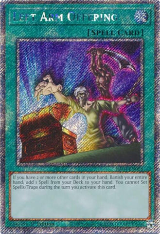 Left Arm Offering [RA04-EN086] Platinum Secret Rare